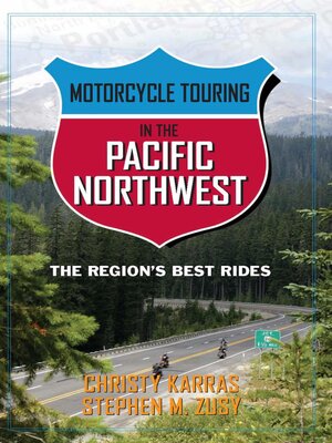 Motorcycle Touring in the Pacific Northwest - ebook